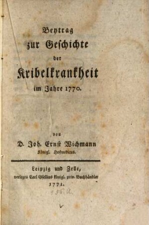 Beytrag zur Geschichte der Kribelkrankheit im Jahre 1770