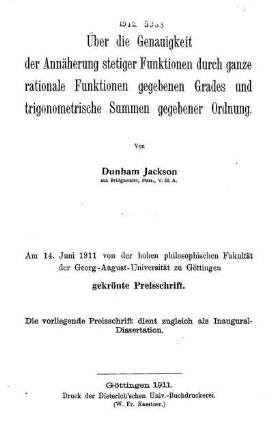 Über die Genauigkeit der Annäherung stetiger Funktionen durch ganze rationale Funktionen gegebenen Grades und trigonometrische Summen gegebener Ordnung