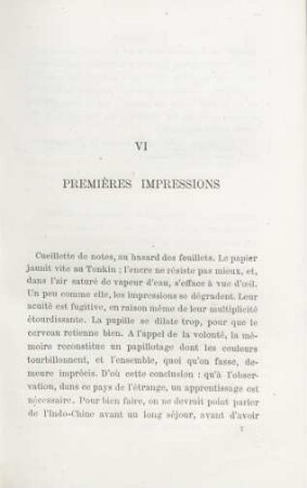 VI. Premières impressions