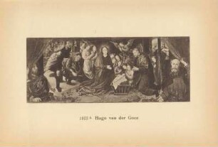 Hugo van der Goes. Anbetung der Hirten. 1622 A