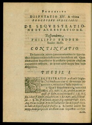 Disputatio XIV. & ultima Processus Iudiciarii De Sequestratione Et Arrestatione.