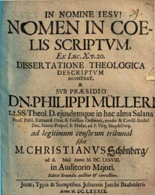 Nomen in coelis scriptum, ex Luc. X, 20. dissertatione theologica descriptum