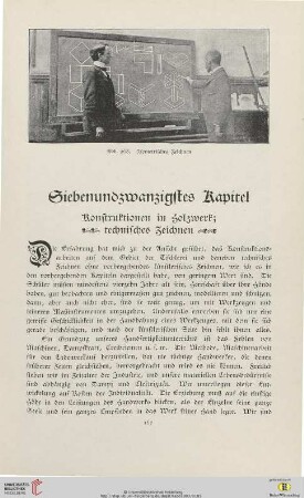 Siebenundzwanzigstes Kapitel: Konstruktionen in Holzwerk; technisches Zeichnen