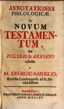 Annotationes Philologicae In Novum Testamentum, Ex Polybio & Arriano collectae