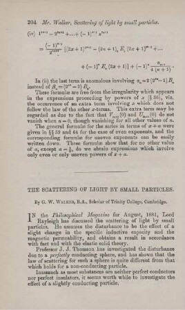 The scattering of light by small particles.