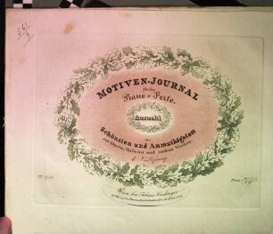 Motiven-Journal für das Piano-Forte : Ausw. d. Schönsten u. Anmuthigsten aus Opern, Balleten u. a. Werken, 5 [1831]