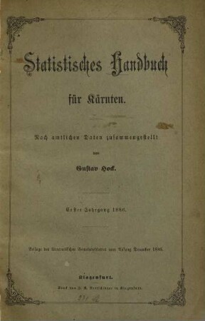Statistisches Handbuch für Kärnten : nach amtlichen Daten zusammengestellt, 1. 1886