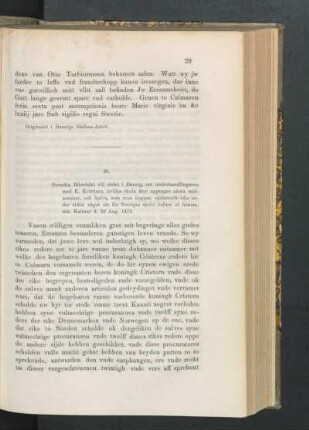 20. [Riksrådet till rådet i Danzig om fredsslutet med K. Kristian, dat. Kalmar d. 22 Aug. 1473.]