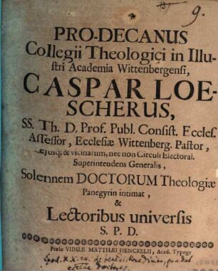 Prodecanus Collegii Theologici in illustri Academia Wittenbergensi ... solennen Doctorum Theologiae panegyrin intimat