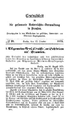 Beitritt der technischen und der Hülfslehrer sowie der Beamten an staatlichen höheren Unterrichts-Anstalten zur Allgemeinen Wittwen-Verpflegungs-Anstalt : [I. Allgemeine Verhältnisse der Behörden und Beamten]