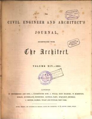 The Civil engineer & [and] architect's journal. 14. 1851