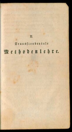 II. Transscendentale Methodenlehre
