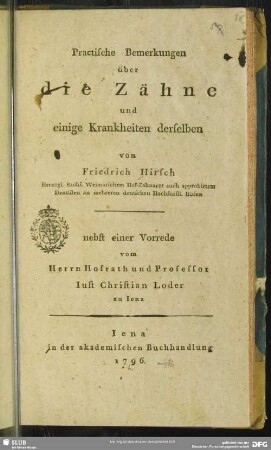 Practische Bemerkungen über die Zähne und einige Krankheiten derselben