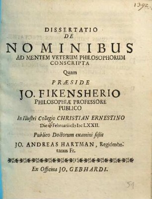 Dissertatio De Nominibus Ad Mentem Veterum Philosophorum Conscripta