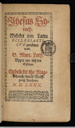 Jhesus Syrach : Welcker ym Latin Ecclesiasticus genömet wert