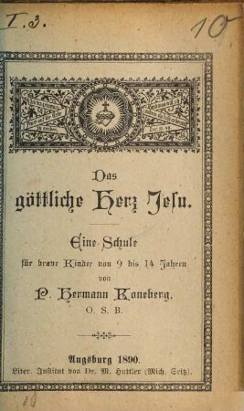 Das göttliche Herz Jesu : eine Schule für brave Kinder von 9 bis 14 Jahren
