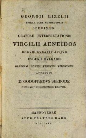 Georgii Lizelii ... Specimen Graecae interpretationis Virgilii Aeneidos