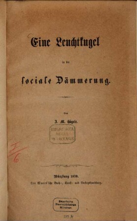 Eine Leuchtkugel in die sociale Dämmerung