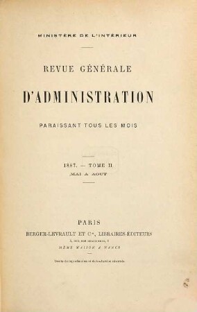 Revue générale d'administration. 29. 1887 = Mai - Aug.