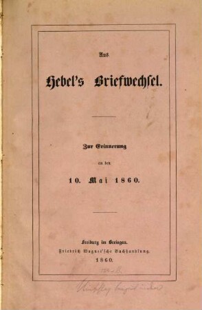 Zu J. P. Hebel's 100 jähriger Geburtsfeier : (Aus Hebel‛s Briefwechsel)