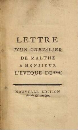 Lettre d'un chevalier de Malthe a M. l'évêque de ...