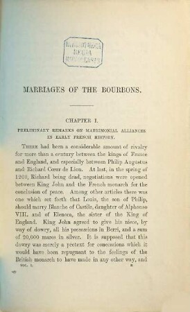 The marriages of the Bourbons, Vol. 1