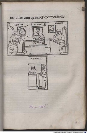 Opera : mit Kommentar von Antonius Mancinellus, Pseudo-Acro, Pomponius Porphyrio und Christophorus Landinus. Mit Widmungsbrief an Julius Pomponius, Venedig 13.10.1492, einer Definition der Ode und Vita des Horaz von Antonius Mancinellus. Mit Gedicht an den Leser von Domitius Palladius