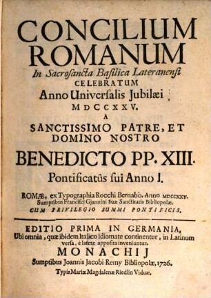 Concilium Romanum In Sacrosancta Basilica Lateranensi Celebratum Anno Universalis Jubilæi MDCCXXV
