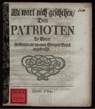 Et wart nich geschehen, Dem Patrioten To Ehren, Föffteinmahl up enen Morgen Besöck angebrocht