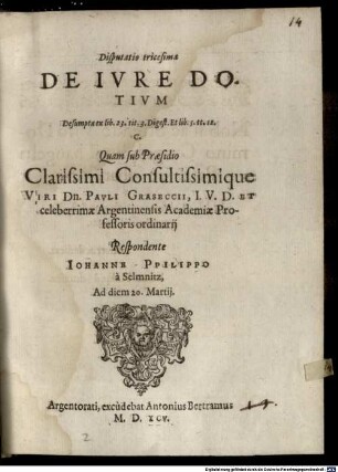 Disp. tricesima de iure dotium : desumpta ex lib. 23. tit. 3. Digest. et lib. 5. tt. 12. C.