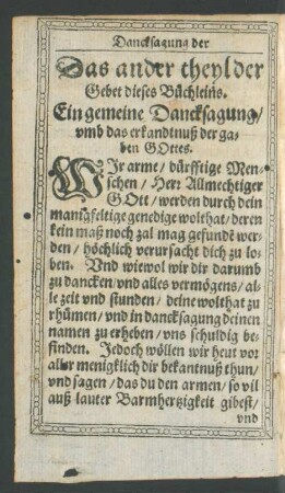 Das ander theyl der Gebet dieses Büchleins. Ein gemeine Dancksagung/ ...