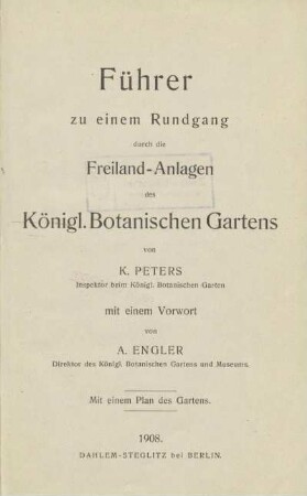 Führer zu einem Rundgang durch die Freiland-Anlagen des Königl. Botanischen Gartens