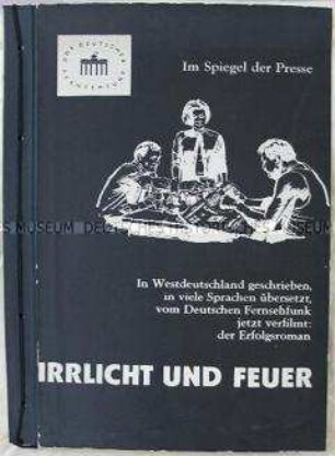 Pressespiegel zum Film "Irrlicht und Feuer"