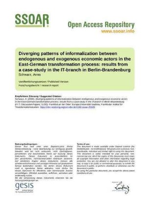 Diverging patterns of informalization between endogenous and exogenous economic actors in the East-German transformation process: results from a case-study in the IT-branch in Berlin-Brandenburg