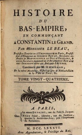 Histoire du Bas-Empire, En Commençant A Constantin Le Grand, 24