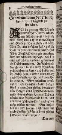 Gebetlein/ wenn der Mensch beten will/ täglich zu sprechen. - Gebet auf alle Sonn- und Feyertage.
