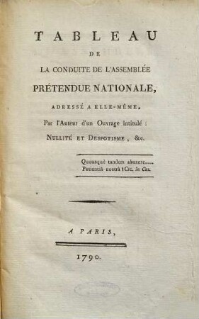Tableau de la conduite de l'Assemblée prétendue Nationale adressé à elle-même