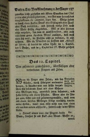 Das 12. Capitel. Von zusammen gewachsenen, überflüßigen oder verdorbenen Fingern und Zehen.