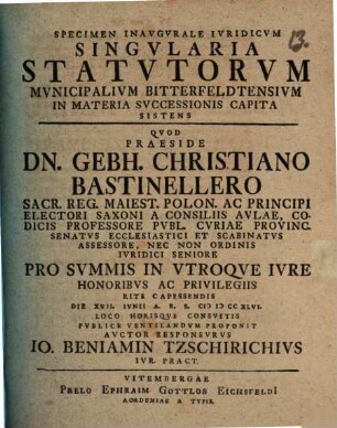 Specimen inaug. iur. singularia statutorum municipalium Bitterfeldensium in materia successionis capita sistens