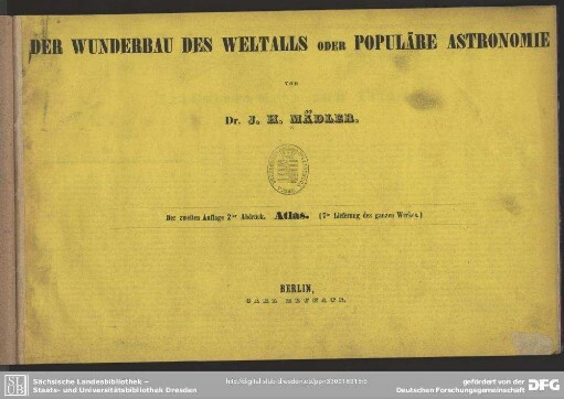 Der Wunderbau des Weltalls oder populäre Astronomie : Atlas