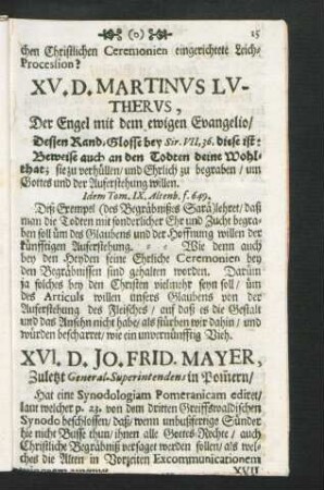 XVI. D. Jo. Frid. Mayer, Zuletzt General-Superintendens in Pom[m]ern