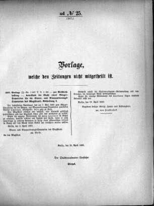 Anlage: ad No.25. (287.), Vorlagen, welche den Zeitungen nicht mitgeteilt sind
