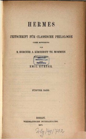 Hermes : Zeitschrift für klassische Philologie, 5. 1871