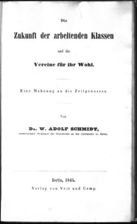 Die Zukunft der arbeitenden Klassen und die Vereine für ihr Wohl : eine Mahnung an die Zeitgenossen