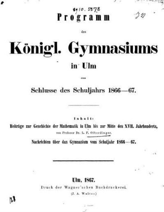 Beiträge zur Geschichte der Mathematik in Ulm bis zur Mitte des XVII. Jahrhunderts