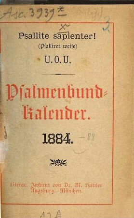 Psallite sapienter! : Psalmenbund-Kalender = [Psalliert weise]. 1884