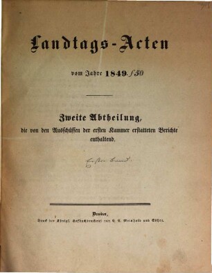 Landtags-Acten. 2. Abtheilung, Die Protocolle der 1. Kammer. 1849/50, Bd. 1