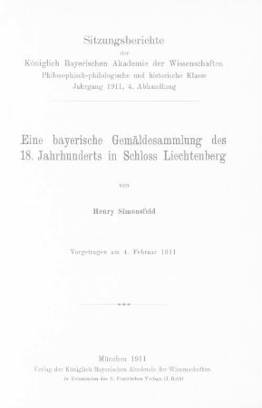 Eine bayerische Gemäldesammlung des 18. Jahrhunderts in Schloss Liechtenberg : vorgetragen am 4. Februar 1911