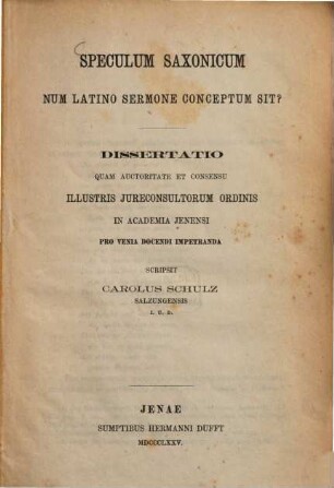 Speculum Saxonicum num Latino sermone conceptum sit?