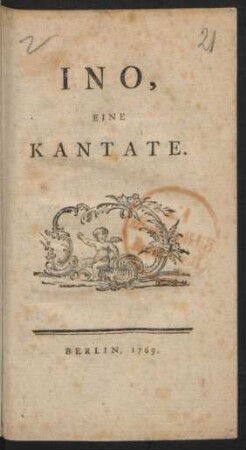 Ino : Eine Kantate.